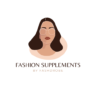 Fashion Supplements By fashdrobe
